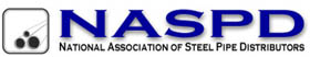 11National Association of Steel Pipe Distributors (NASPD)
